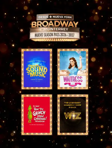 Flyer de SEASON PASS BROADWAY EN MONTERREY TEMPORADA 26-27