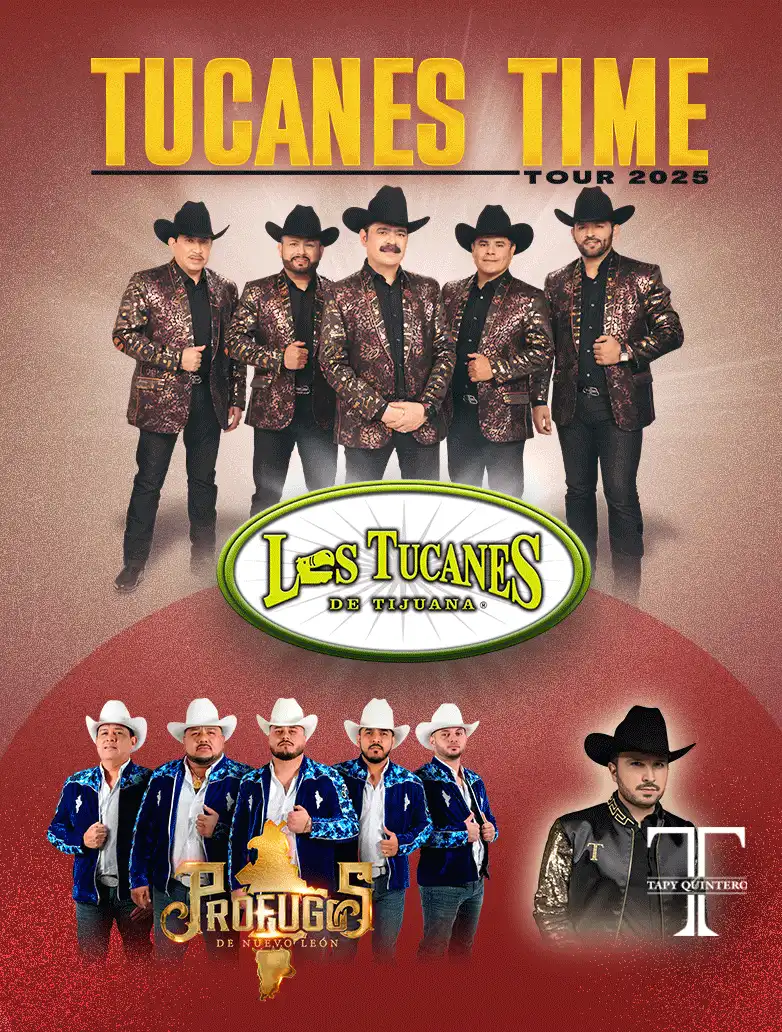 TUCANES TIME TOUR 2025