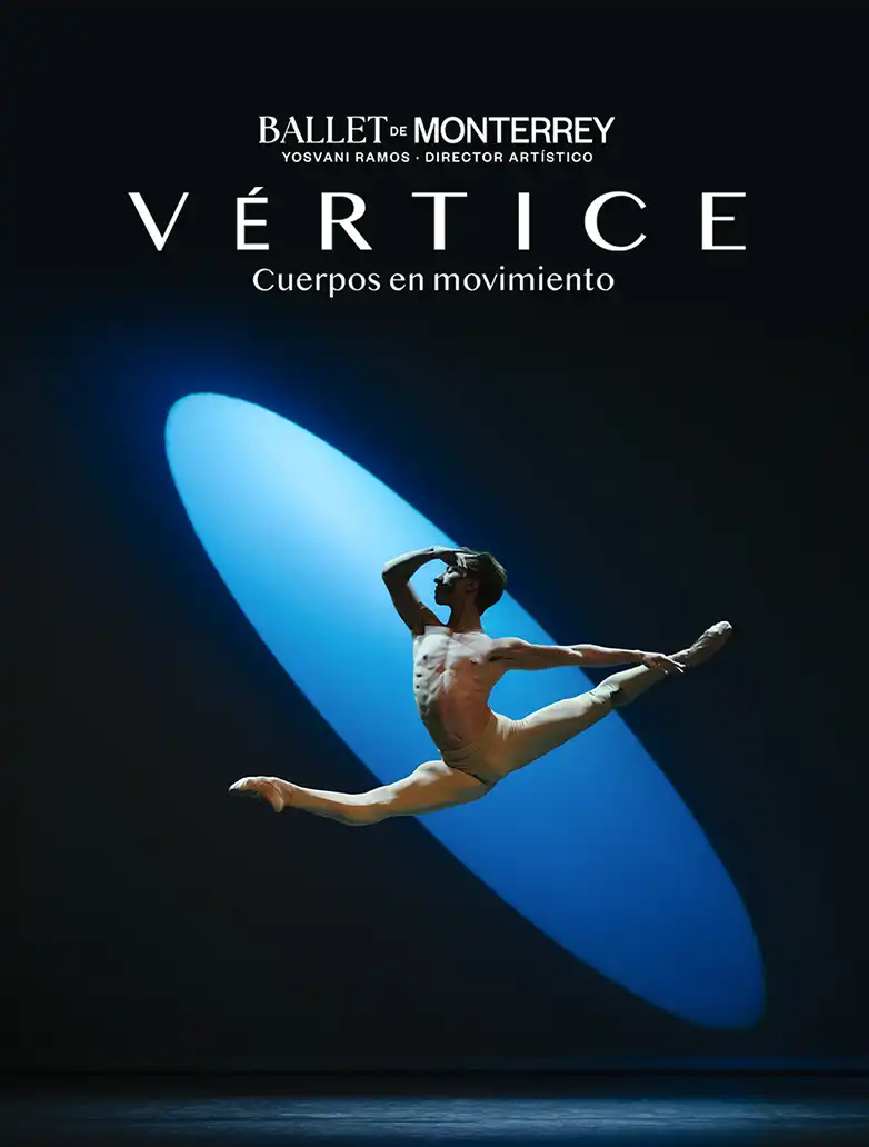 VERTICE, TEMPORADA PRIMAVERA - BALLET DE MONTERREY