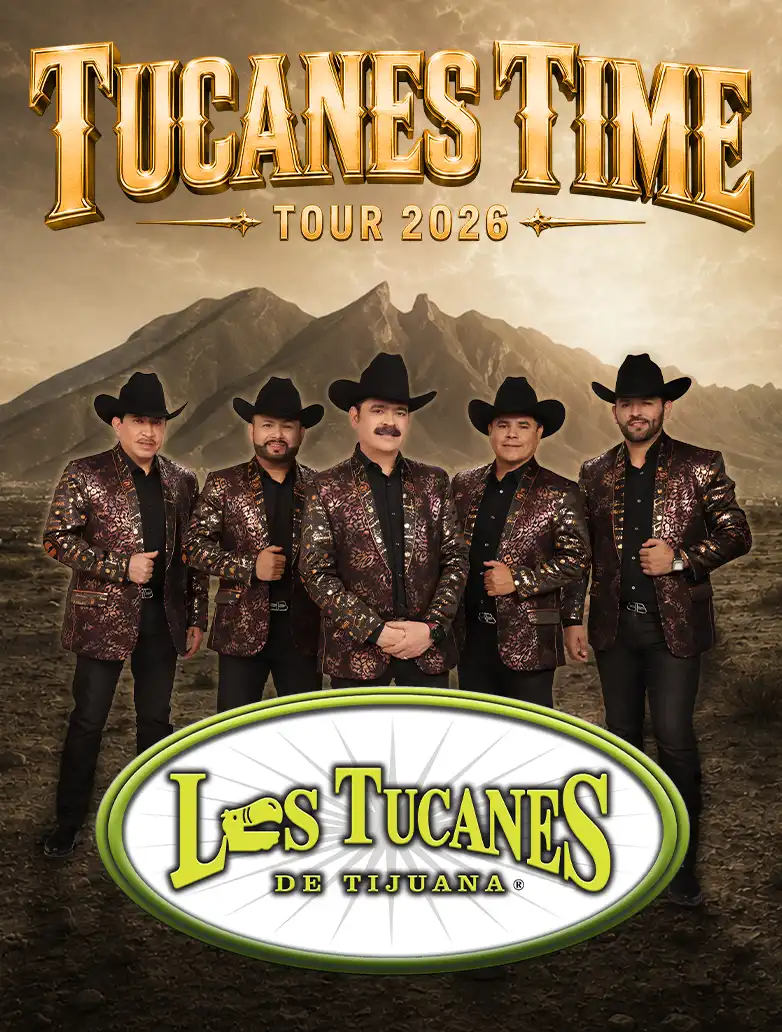 TUCANES TIME TOUR 2026