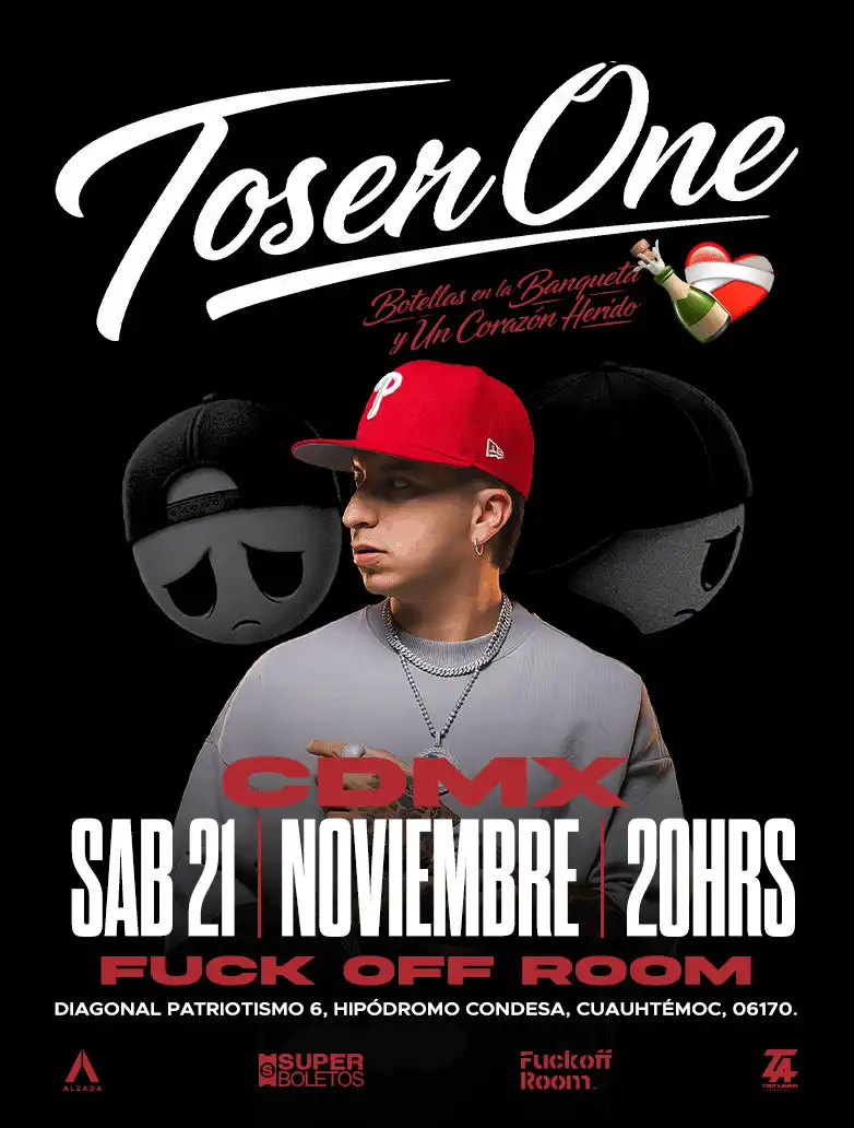 Toser One en CDMX - Botellas en la Banqueta y un Corazon Herido Tour — Music · Ciudad de México