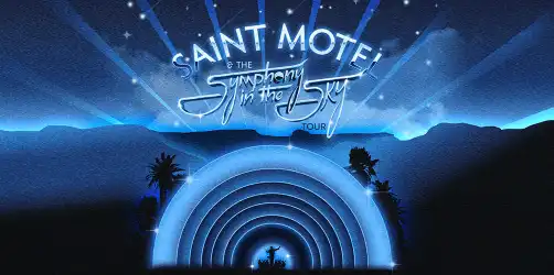 SAINT MOTEL  - SYMPHONY IN THE SKY TOUR