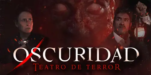 OSCURIDAD TEATRO DE TERROR