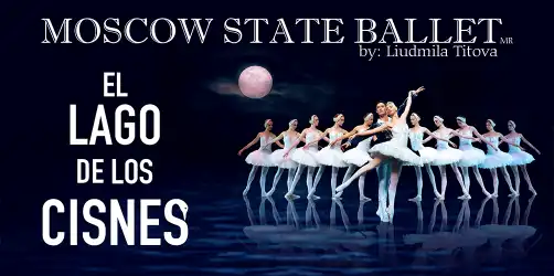 MOSCOW STATE BALLET EL LAGO DE LOS CISNES
