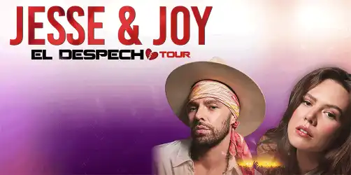 JESSE & JOY EL DESPECHO TOUR