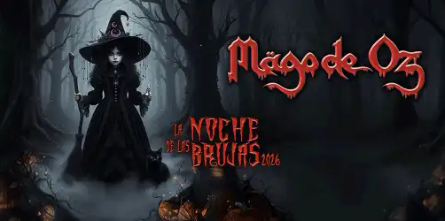 MAGO DE OZ - LA NOCHE DE LAS BRUJAS 2026