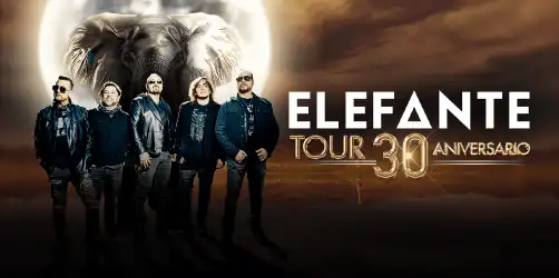 ELEFANTE - TOUR 30 ANIVERSARIO