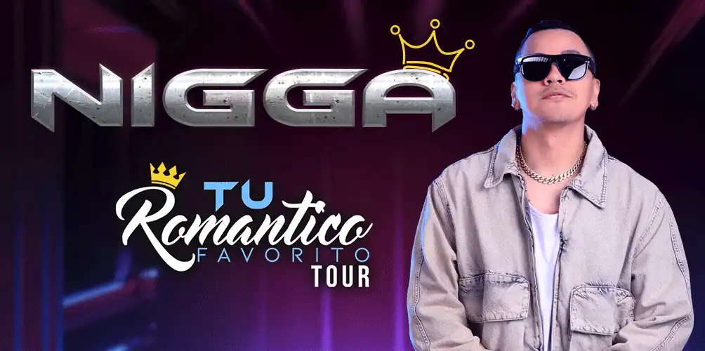 NIGGA - TU ROMANTICO FAVORITO TOUR