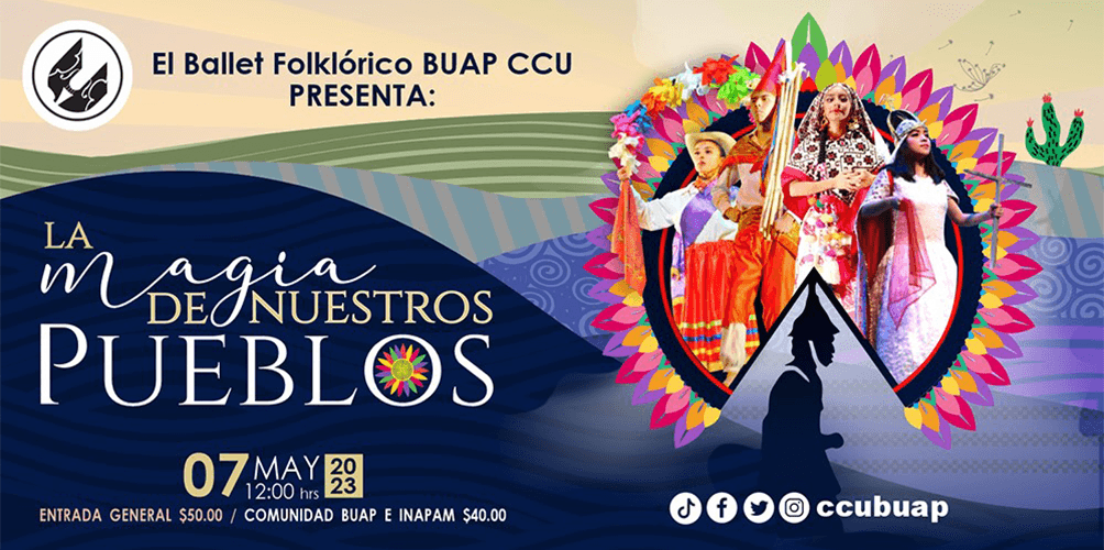 LA MAGIA DE NUESTROS PUEBLOS BFBUAP CCU La magia de nuestros pueblos bfbuap ccu